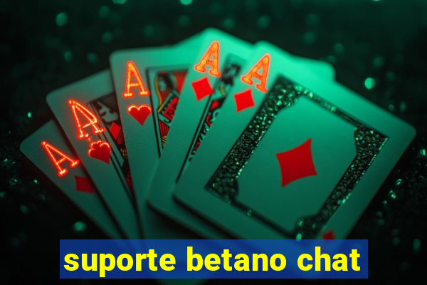 suporte betano chat